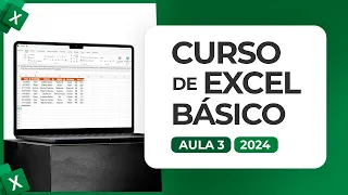 Curso de Excel Básico 2024 - Aula 3