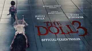 Official Teaser Trailer The Doll 3 | Sudahkah kalian merasakan tanda kehadirannya?