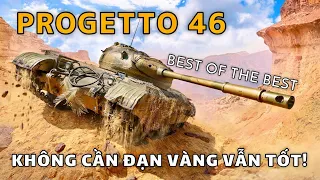 Progetto 46: Tăng hạng trung Cấp VIII tốt nhất World of Tanks?