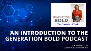 Generation Bold Introduction