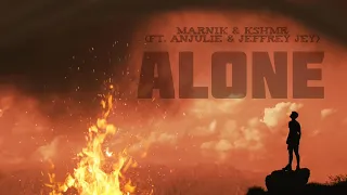 Marnik & KSHMR - Alone (ft. Anjulie & Jeffrey Jey) | LYRICS