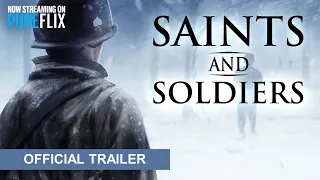 Saints and Soldiers | Official Trailer