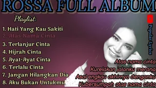 FULL ALBUM ROSSA BESERTA LIRIKNYA { LAGU TERBAIK ROSSA SAMPAI SAAT INI }