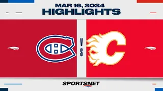 NHL Highlights | Canadiens vs. Flames - March 16, 2024