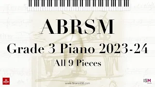 ABRSM Grade 3 2023 - 2024 syllabus, Play-Through of ALL Nine Pieces