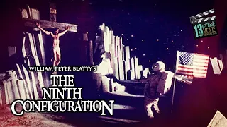 Movie Retrospective: The Ninth Configuration (1980)