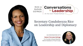 A Conversation on Leadership with Secretary Condoleezza Rice, 66th United States Secretary of State