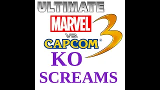 ULTIMATE Marvel vs Capcom 3 ALL KO SCREAMS