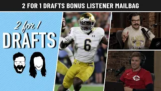 Draft Trade Strategy, Best Notre Dame Prospects + More: 2 for 1 Drafts Bonus Listener Mailbag | PFF