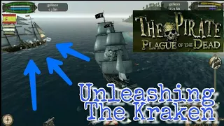 Unleashing the Kraken •| The Pirate: plague of the dead #9