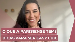 O que a parisiense tem? Dicas para ter um estilo easy chic