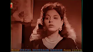 Film~TOOFAN {1955}~Aaj Ye Kisko Nazar Ke Samne Pata Hoon Mein~FAZAL HUSSAIN~[Tribute To Great FAZAL]