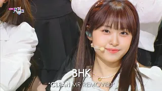 [CLEAN MR Removed] 230106 ILY:1 (아일리원) Twinkle, Twinkle | Live Vocals Music Bank MR제거