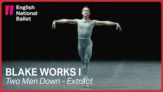 Blake Works I: Two Men Down (extract) | English National Ballet