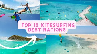 Top Kitesurfing Destinations around the world!