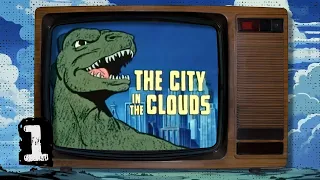 Godzilla (1979 TV Series) // Season 02 Episode 05 "The City in the Clouds" Part 1 of 3