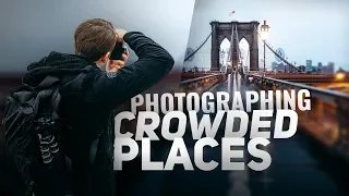 How to Get GREAT FOOTAGE in CROWDED PLACES