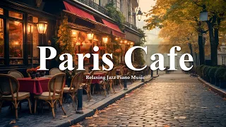 Paris Cafe Jazz - Relaxing Jazz Piano Music and Bossa Nova Music for Work, Study #5