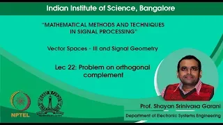 Lec 22 - Problem on orthogonal complement
