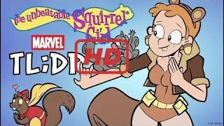 The Unbeatable Squirrel Girl in 2 Minutes - Marvel TL;DR  | TV 2017