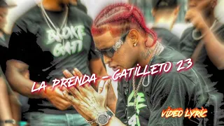 Gatillero 23 ❌ La Prenda (Audio Lyric)