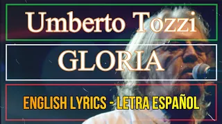 GLORIA - Umberto Tozzi 1979 (Letra Español, English Lyrics, Testo Italiano)