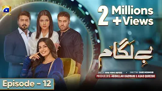 Baylagaam Mega Ep 12 - [Eng Sub] - Ali Abbas - Laiba Khan - Haroon Shahid - Tuba Anwar - 22nd Oct 23