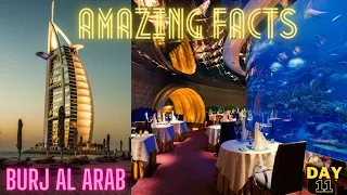 Amazing facts about the Burj Al Arab! | The World's only '7-Star' hotel | Daily Facts