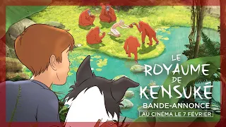 LE ROYAUME DE KENSUKÉ  | Bande-annonce