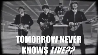 The Beatles - Tomorrow Never Knows ("live")