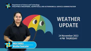 Public Weather Forecast issued at 4:00 PM | November 24, 2022