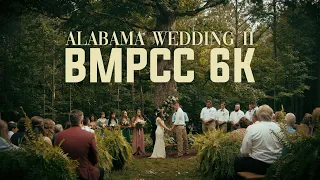 BMPCC6K - Alabama Wedding II