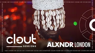 Alxndr London - Tralala & Howu MashUp | CLOUT SESSIONS