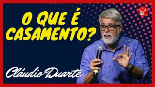 Cláudio Duarte - O que é Casamento?  Pregação Evangélica -  Pastor Cláudio Duarte. Tenha Fé.