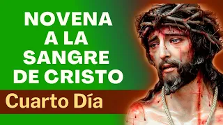 NOVENA A LA SANGRE DE CRISTO 🙏🏼 | CUARTO DÍA