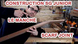 Construction SG Junior - le manche - scarf joint