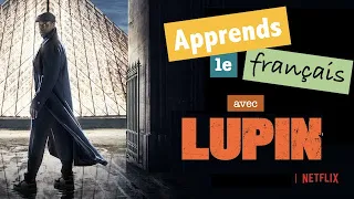 🎬 #1 Apprends le français avec la série LUPIN sur NETFLIX | Présentation | Podcast 009