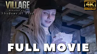 RESIDENT EVIL 8 VILLAGE Shadows of Rose DLC - All Cutscenes Full Movie 2022 [4K ULTRA HD]