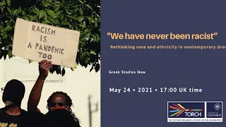 “We have never been racist”: Rethinking race and ethnicity in contemporary Greece