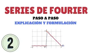 Series de Fourier  #2 | Explicación paso a paso