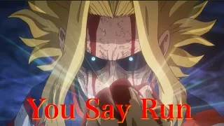 All Might vs All for One with You Say Run (Jet Extended Version)