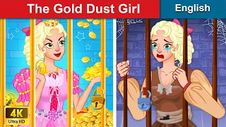 The Gold Dust Girl 👸 Bedtime stories 🌛 Fairy Tales For Teenagers | WOA Fairy Tales