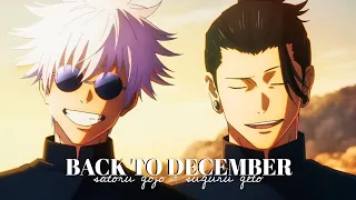 back to december - satoru gojo and suguru geto (jujutsu kaisen) AMV