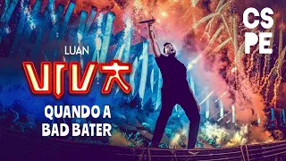 Luan Santana - Quando A Bad Bater | DVD VIVA (Áudio Oficial)
