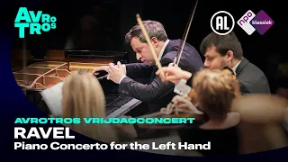 Ravel: Piano Concerto for the Left Hand - Bertrand Chamayou & Netherlands Philharmonic Orchestra HD