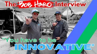 "You Have to Be Innovative" - The Bob Haro Interview at DirtyFest - #bmx