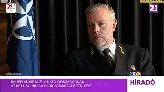 Tv21 Ungvár - Bauer admirális: a NATO-országoknak át kell állniuk a hadigazdasági rezsimre
