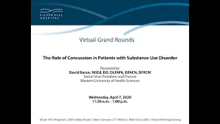 VIRTUAL GRAND ROUNDS:  The Role of Concussion in Patients with Substance Use Disorder