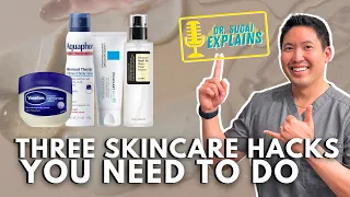 Dermatologist Explains: Three Skincare Hacks You Need to Do Now!