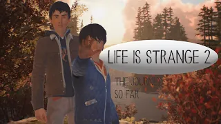 Life is Strange 2 | The Journey So Far | Episode 5: Wolves Hype Trailer